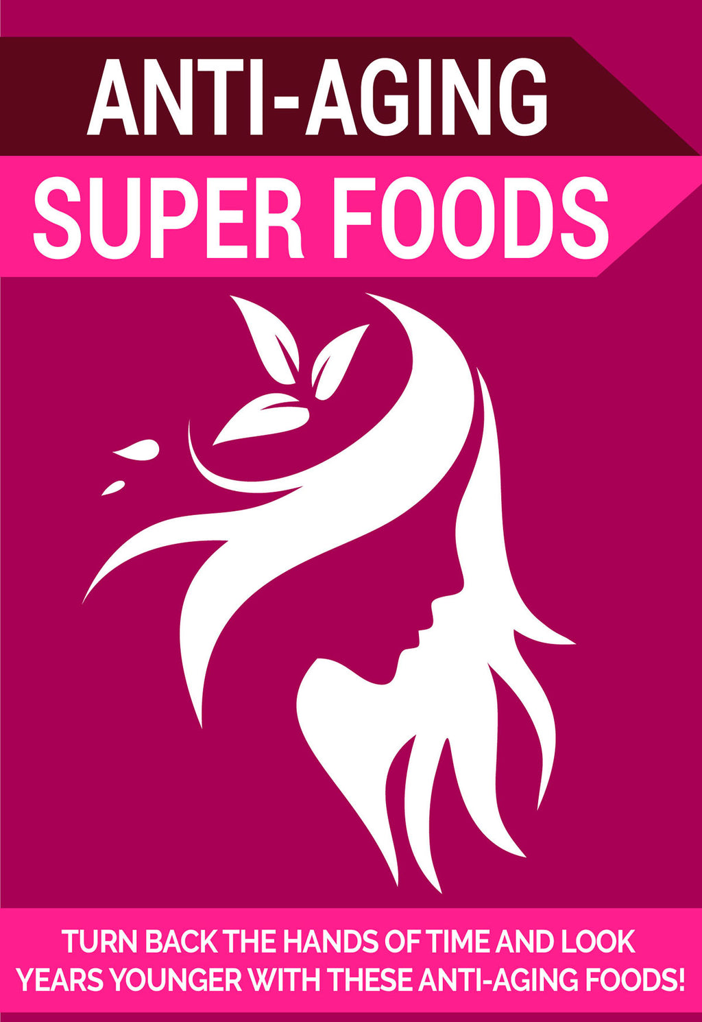 Anti Aging Super Foods - eBook