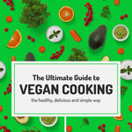 The Ultimate Guide To Vegan Cooking (GoVeg!) eBook
