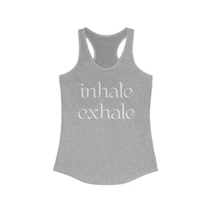 Inhale Exhale Racerback Tank